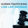UNODC expands key legal database to help improve human trafficking convictions